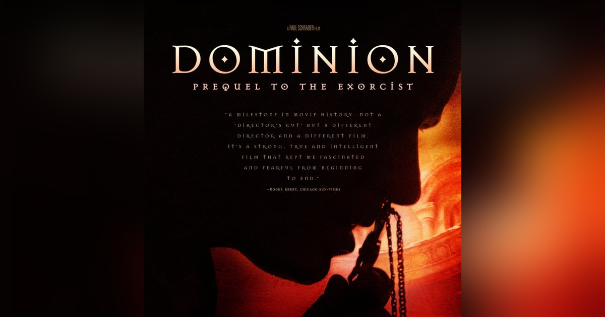 DOMINION: PREQUEL TO THE EXORCIST DOMINION: PREQUEL TO THE EXORCIST