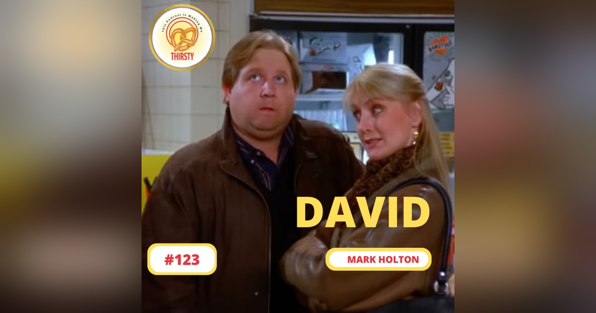 Seinfeld Podcast | Mark Holton | 123 Seinfeld Podcast | Mark Holton | 123