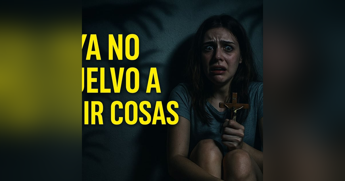 Historias de Miedo Agosto 19 de 2025 YA NO VUELVO A PEDIR COSAS Historias de Miedo Agosto 19 de 2025 YA NO VUELVO A PEDIR COSAS