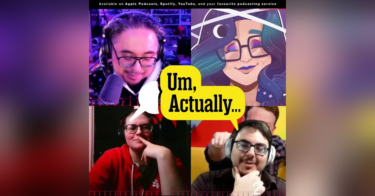 The Geeks get pedantic playing "Umm, Actually..." The Geeks get pedantic playing "Umm, Actually..."