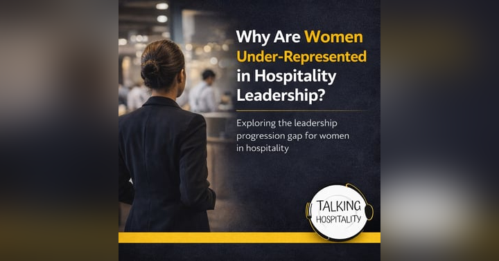 image for Why Are Women Still Under-Represented in Hospitality Leadership?