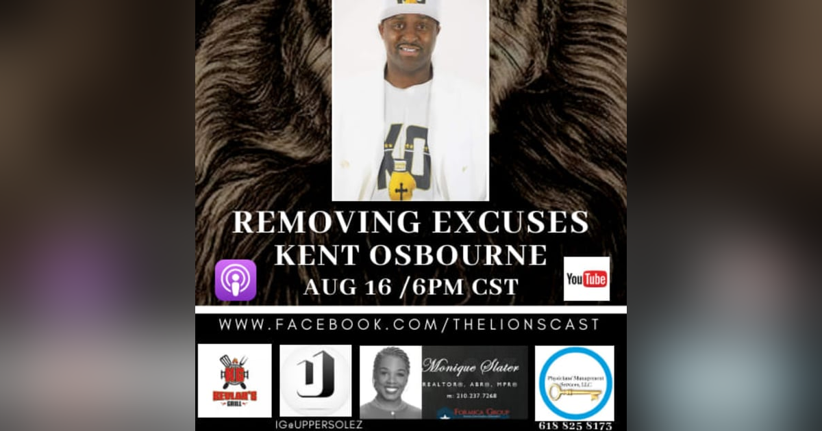 Lion's Den- Removing Excuses Lion's Den- Removing Excuses