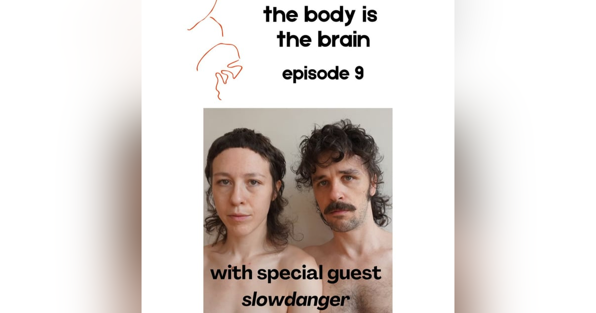 Episode 9: slowdanger Episode 9: slowdanger
