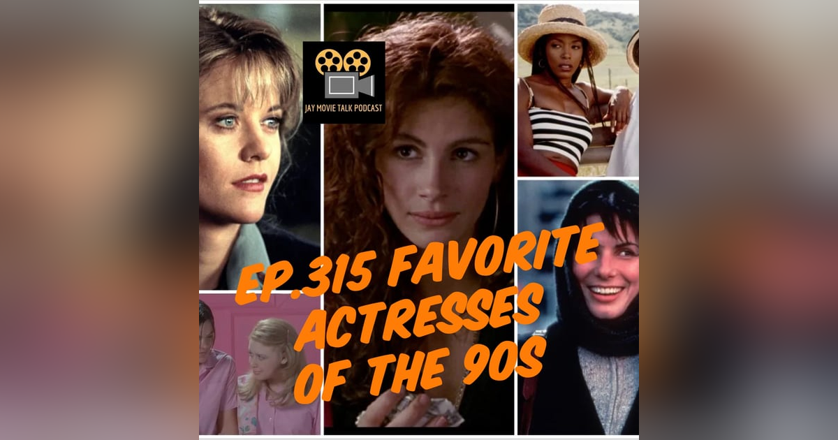 Jay Movie Talk Ep.315- Favorite actresses of the 90s Jay Movie Talk Ep.315- Favorite actresses of the 90s