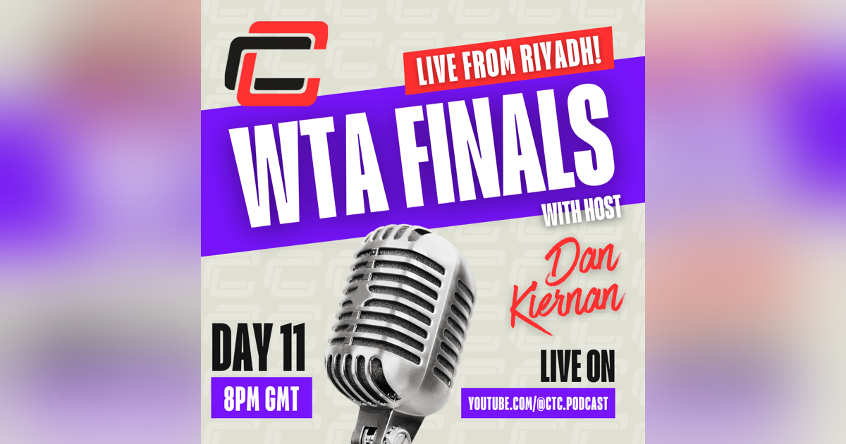 Day 11 WTA Finals Riyadh Round Up. With Elite Tennis Analyst Mike James! Day 11 WTA Finals Riyadh Round Up. With Elite Tennis Analyst Mike James!
