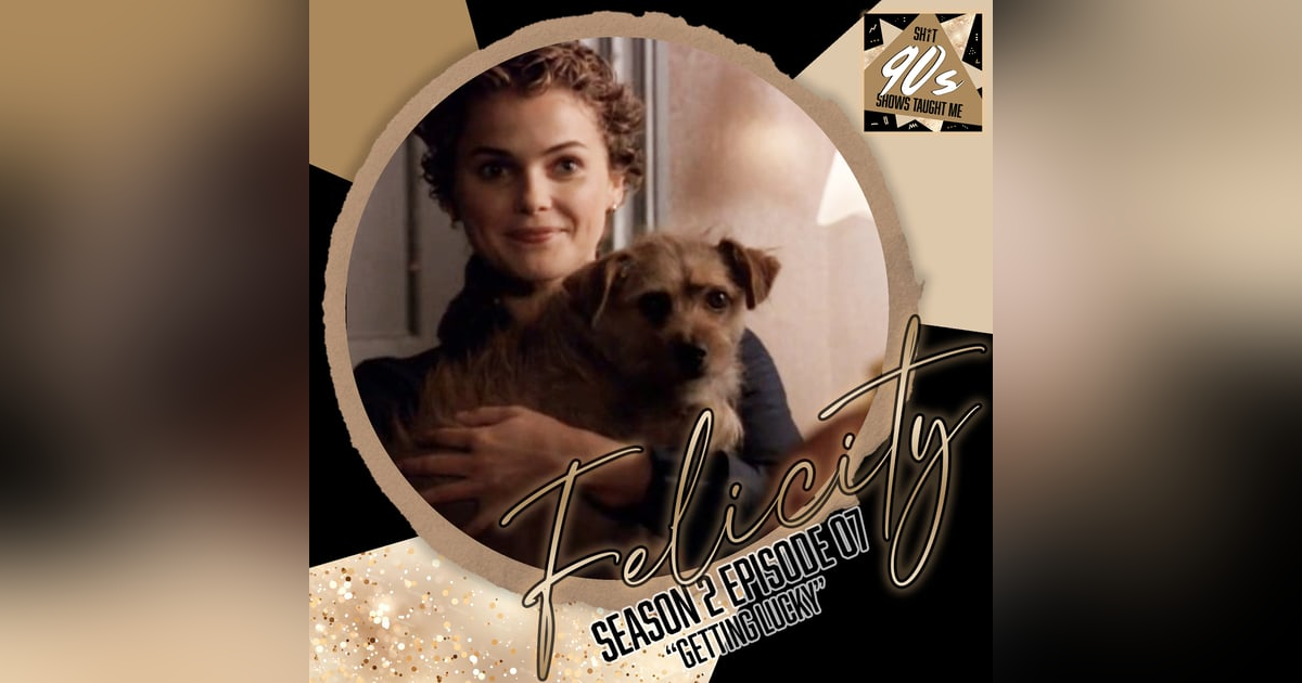 Felicity: Season 2 Episode 7 - Getting Lucky Felicity: Season 2 Episode 7 - Getting Lucky