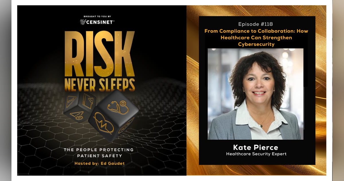 Episode #118. From Compliance to Collaboration: How Healthcare Can Strengthen Cybersecurity, with Kate Pierce, former Senior vCISO and Executive Director of Government Affairs at Fortified Health Security Episode #118. From Compliance to Collaboration: How Healthcare Can Strengthen Cybersecurity, with Kate Pierce, former Senior vCISO and Executive Director of Government Affairs at Fortified Health Security