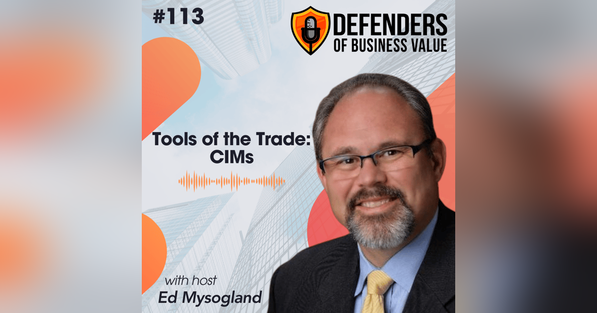 EP 113: Tools of the Trade: CIMs EP 113: Tools of the Trade: CIMs