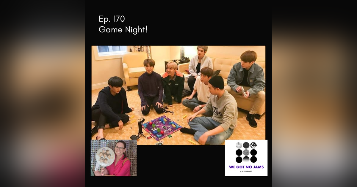 170. Game Night! 170. Game Night!