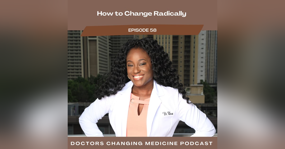 How to Change Radically How to Change Radically