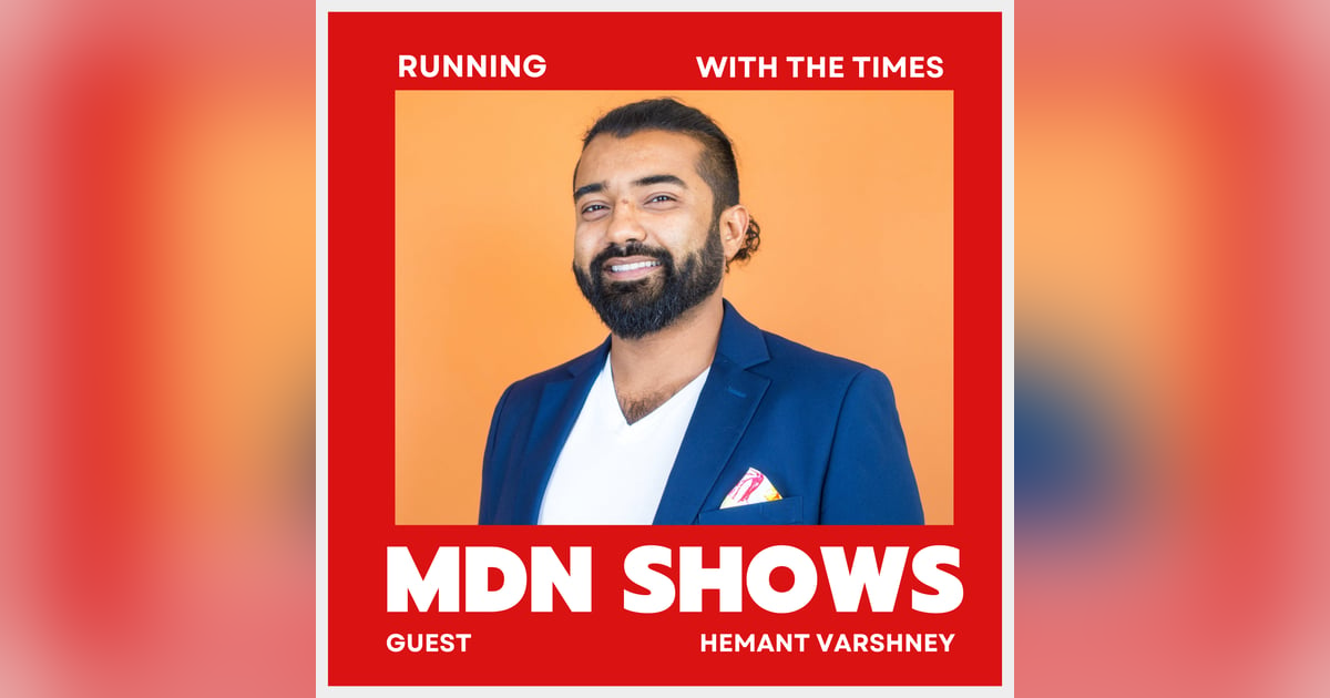 THE WHO, WHAT, WHY, & HOW OF DIGITAL MARKETING WITH HEMANT VARSHNEY THE WHO, WHAT, WHY, & HOW OF DIGITAL MARKETING WITH HEMANT VARSHNEY