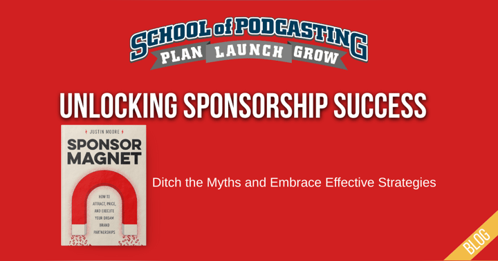 image for Unlocking Sponsorship Success: Ditch the Myths and Embrace Effective Strategies