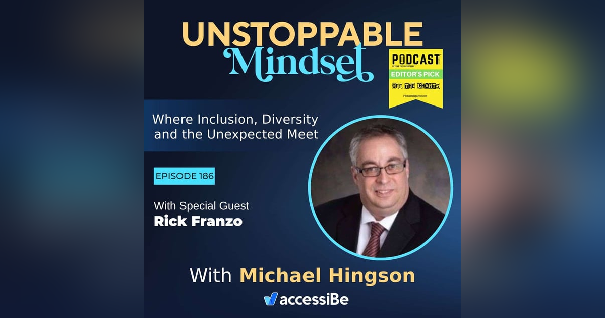 Episode 186 – Unstoppable Business Coach and CEO with Rick Franzo Episode 186 – Unstoppable Business Coach and CEO with Rick Franzo