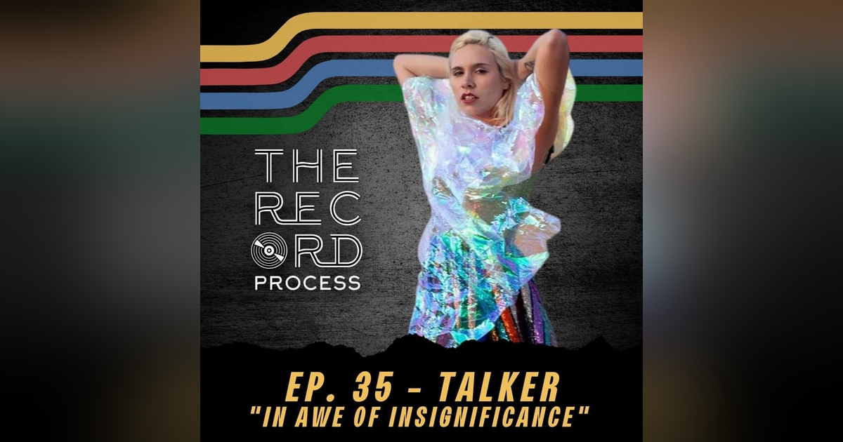 EP. 35 - Talker Leaves Us "In Awe" With A Release That Is Anything But "Insignificant..." EP. 35 - Talker Leaves Us "In Awe" With A Release That Is Anything But "Insignificant..."