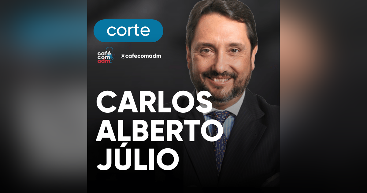 Estão dizendo para você ser um líder que não existe, segundo Carlos Alberto Júlio | CORTE DO EPISÓDIO 252 Estão dizendo para você ser um líder que não existe, segundo Carlos Alberto Júlio | CORTE DO EPISÓDIO 252