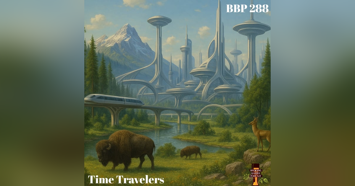 BBP 288 - Time Travelers BBP 288 - Time Travelers