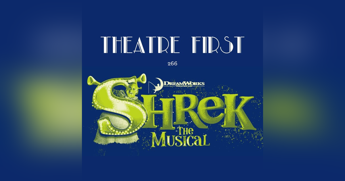 266: Shrek The Musical (Her Majesty’s Theatre, Melbourne Australia) (review) 266: Shrek The Musical (Her Majesty’s Theatre, Melbourne Australia) (review)