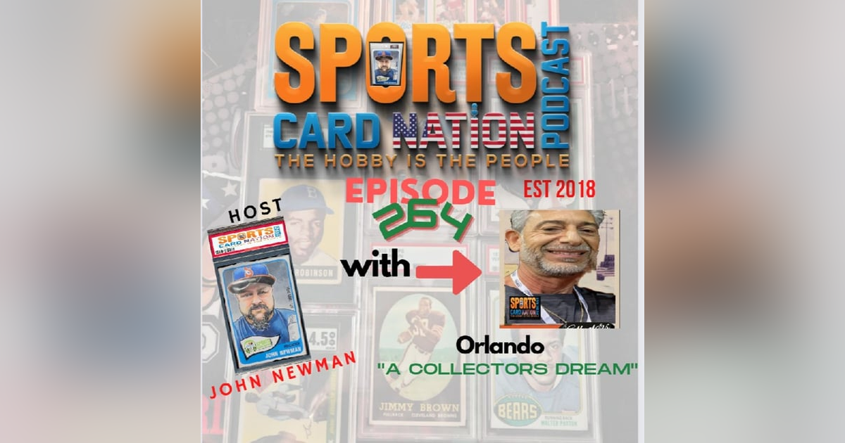 Ep.264 w/ Orlando of Ep.264 w/ Orlando of