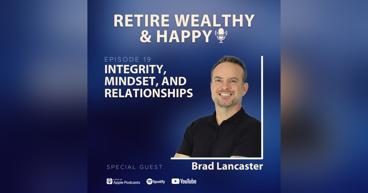 Ep19: Integrity, Mindset, and Relationships with Brad Lancaster Ep19: Integrity, Mindset, and Relationships with Brad Lancaster
