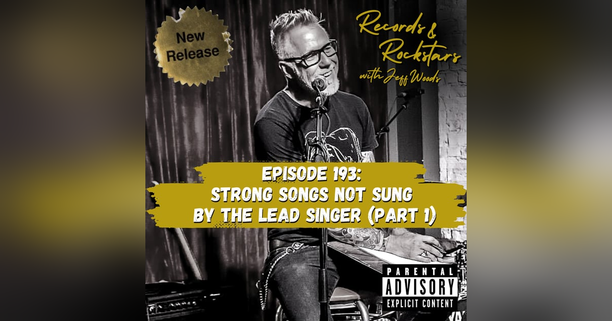 193: Songs Not Sung by the Lead Singer Part 1 193: Songs Not Sung by the Lead Singer Part 1