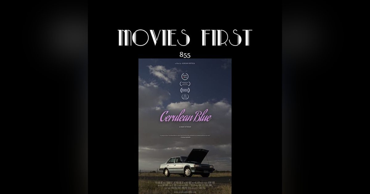 Cerulean Blue (Comedy, Drama)(the @MoviesFirst review) Cerulean Blue (Comedy, Drama)(the @MoviesFirst review)