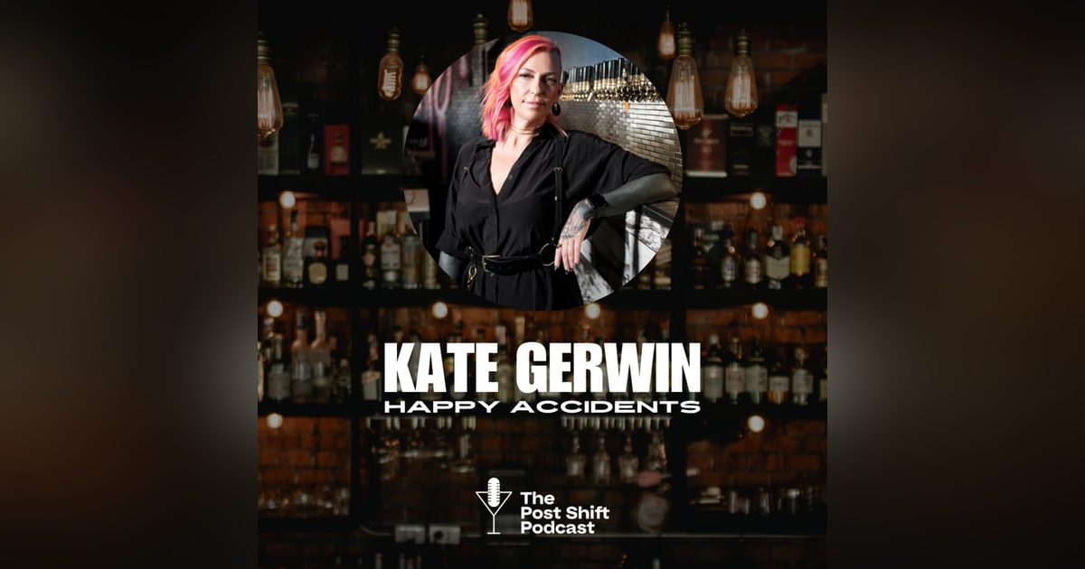 Episode #161 - Kate Gerwin of Happy Accidents and Drink Masters Episode #161 - Kate Gerwin of Happy Accidents and Drink Masters