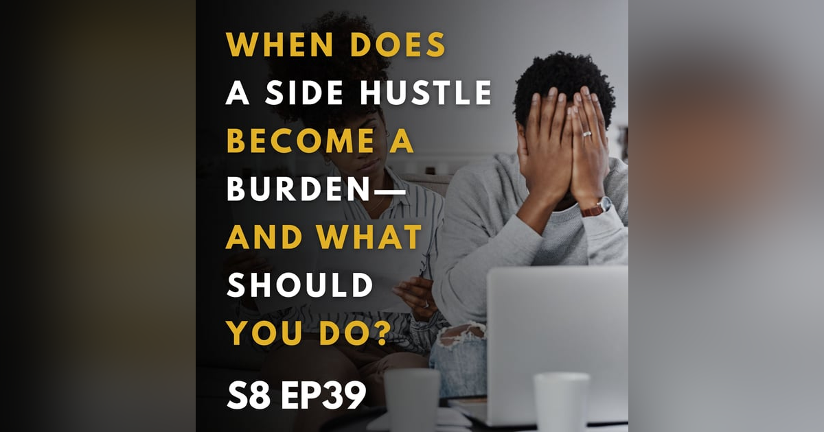 When Does a Side Hustle Become a Burden—and What Should You Do? When Does a Side Hustle Become a Burden—and What Should You Do?