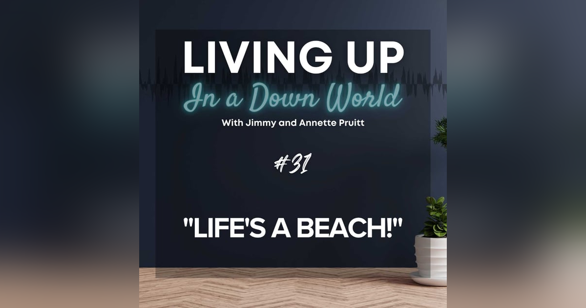 "Life's A Beach!" "Life's A Beach!"