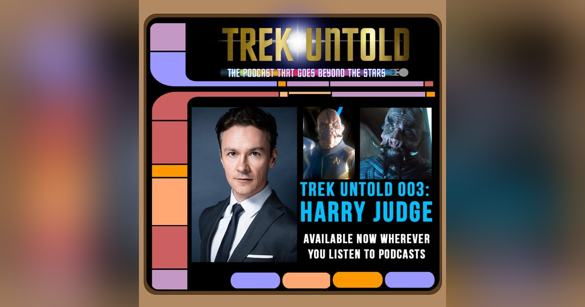 03: Harry Judge: From Shakespeare to Star Trek 03: Harry Judge: From Shakespeare to Star Trek