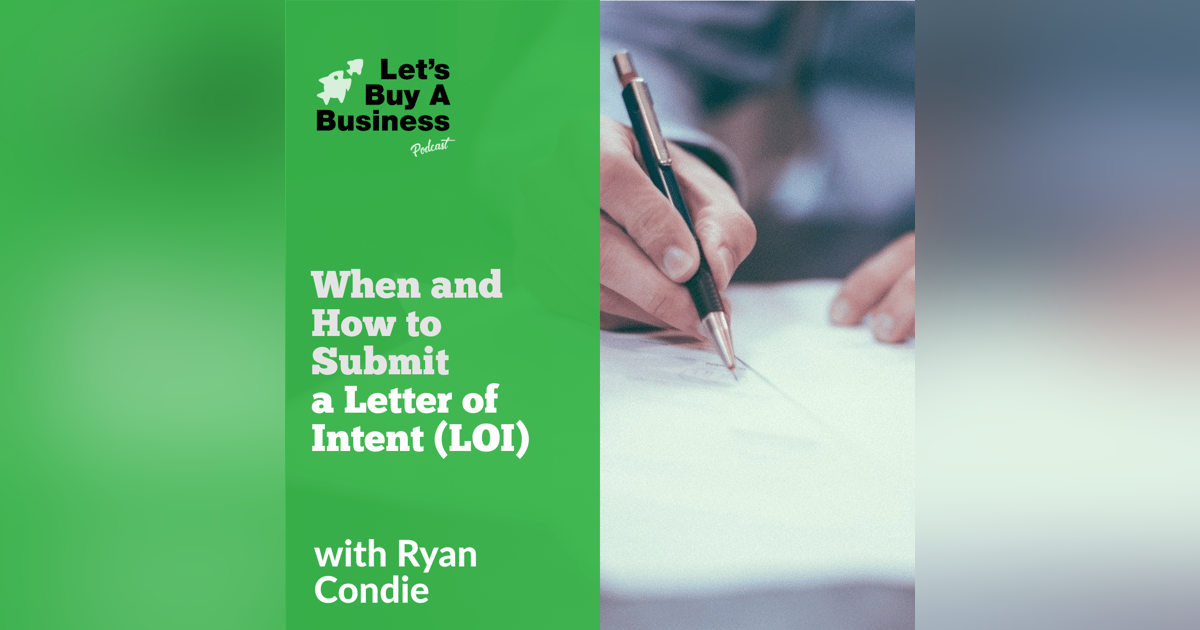When and How to Submit a Letter of Intent (LOI) When and How to Submit a Letter of Intent (LOI)