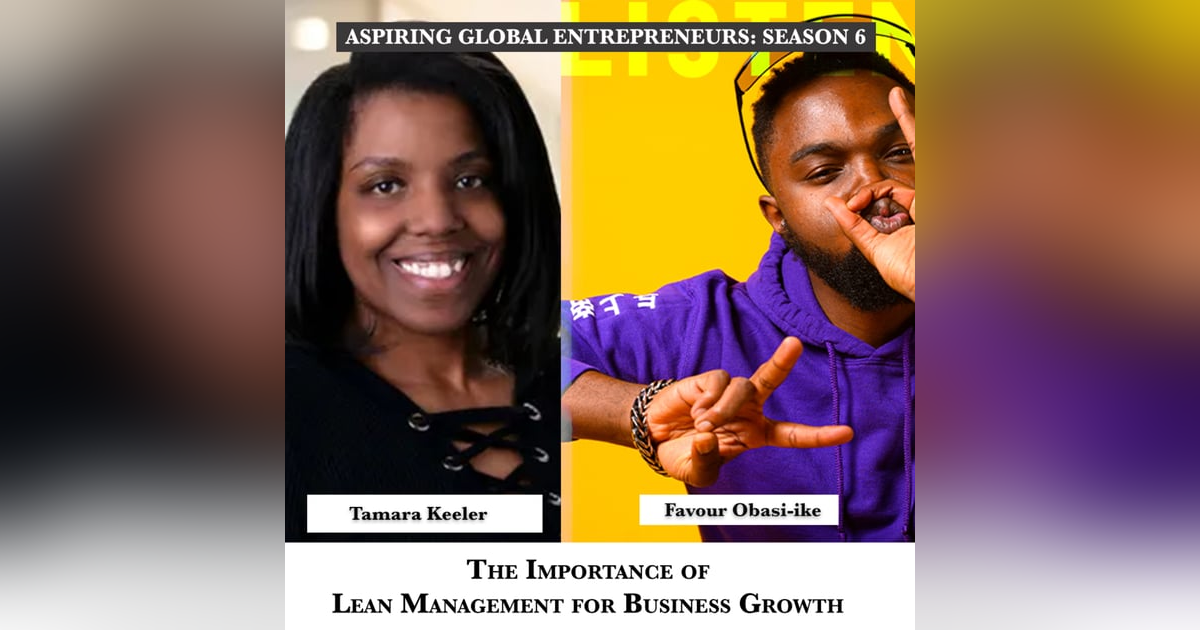 The Importance of Lean Management for Business Growth with Tamara Keeler ๐- 229 The Importance of Lean Management for Business Growth with Tamara Keeler ๐- 229