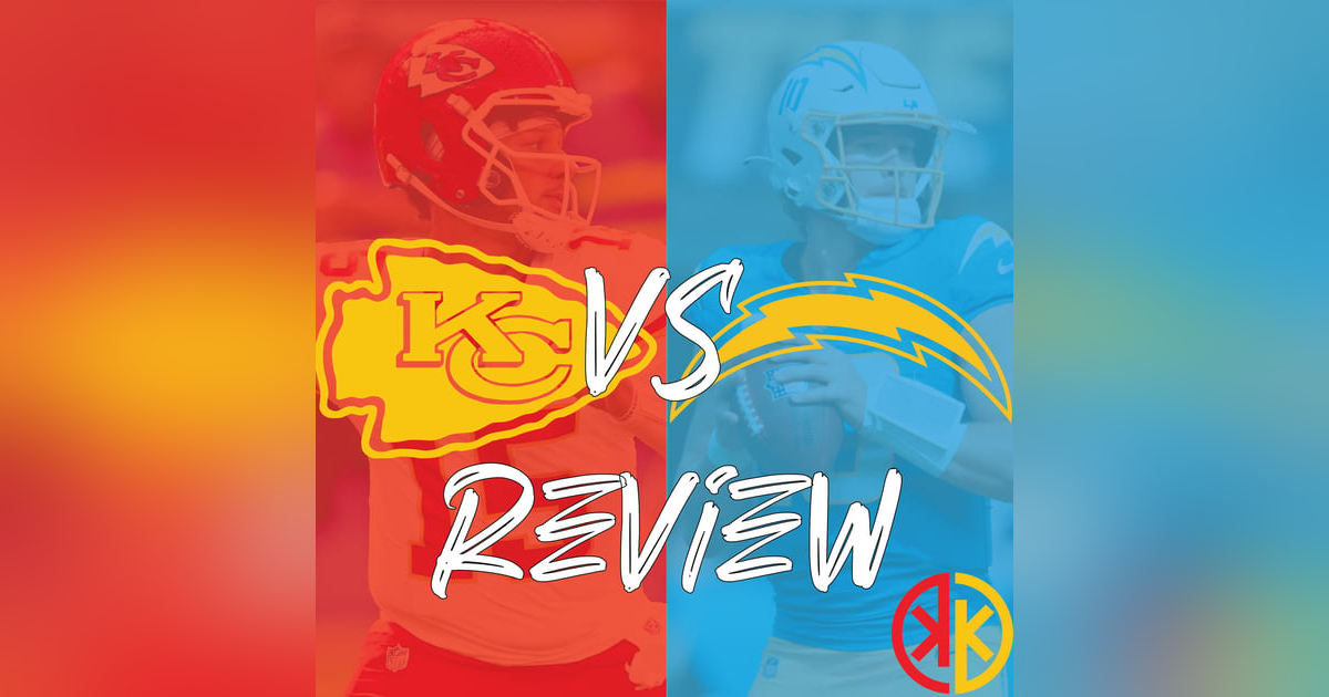 Chiefs vs Chargers Review Chiefs vs Chargers Review