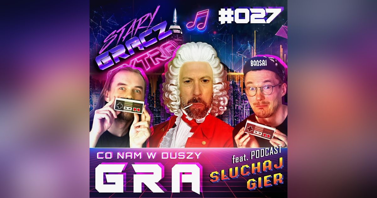 Extra 027 Co nam w duszy gra feat Słuchaj Gier Extra 027 Co nam w duszy gra feat Słuchaj Gier