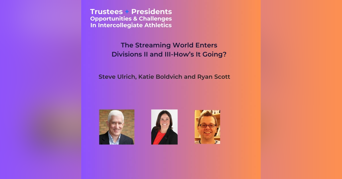 The Streaming World Has Come To Divisions II and III-How’s It Going? The Streaming World Has Come To Divisions II and III-How’s It Going?