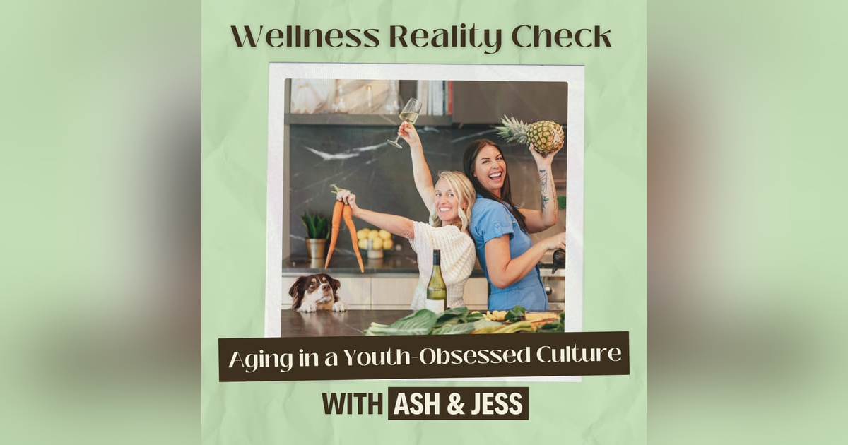 37 - Aging in a Culture Obsessed with Youth 37 - Aging in a Culture Obsessed with Youth