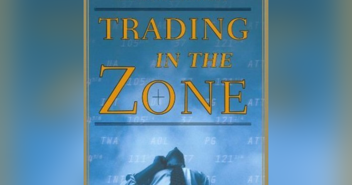 Mastering Market Mindset: Insights from 'Trading In The Zone' by Mark Douglas Mastering Market Mindset: Insights from 'Trading In The Zone' by Mark Douglas