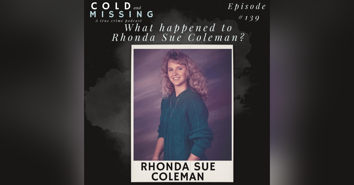 Cold and Missing: Rhonda Sue Coleman Cold and Missing: Rhonda Sue Coleman