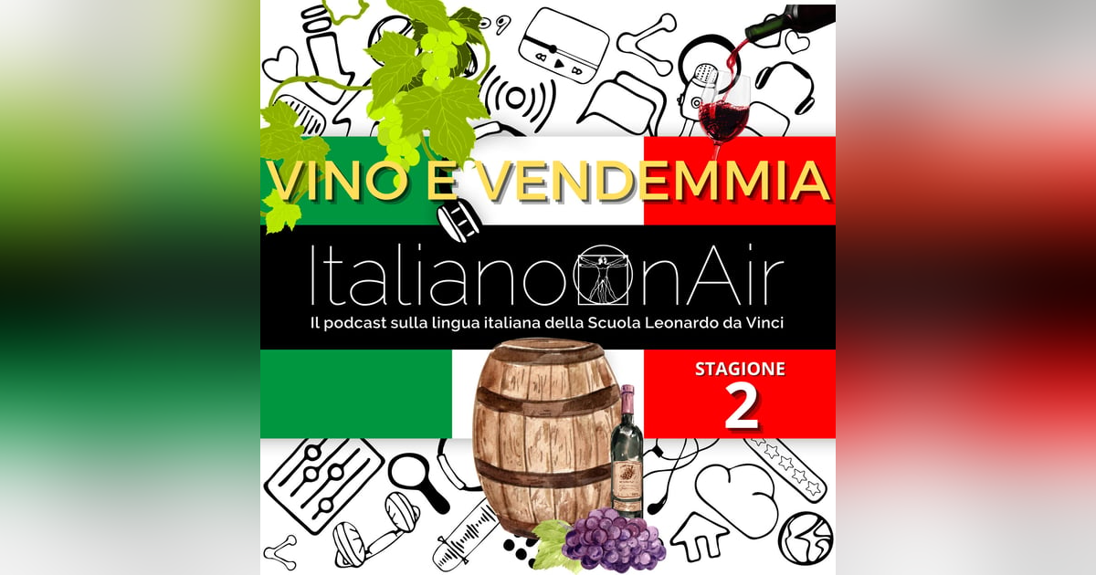 Vino e vendemmia - Episodio 4 (stagione 2) Vino e vendemmia - Episodio 4 (stagione 2)