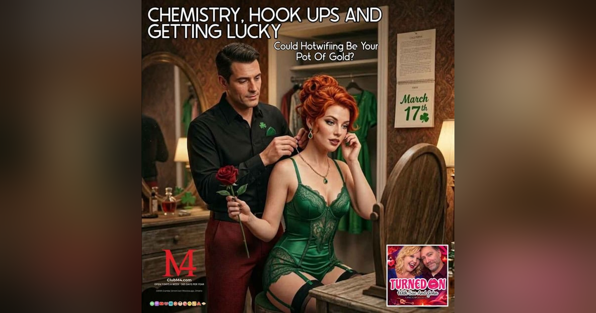 Chemistry, Hookups, And Getting Lucky Chemistry, Hookups, And Getting Lucky