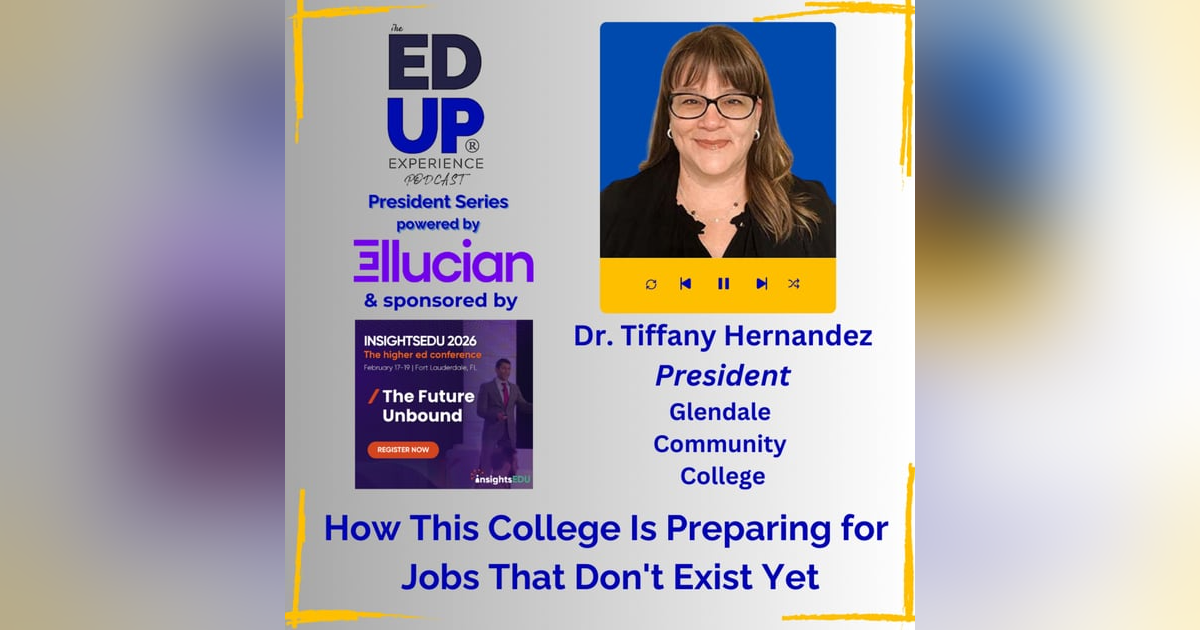 (Sneak Peek) How This College Is Preparing for Jobs That Don't Exist Yet - with Dr. Tiffany Hernandez, President, Glendale Community College (Sneak Peek) How This College Is Preparing for Jobs That Don't Exist Yet - with Dr. Tiffany Hernandez, President, Glendale Community College