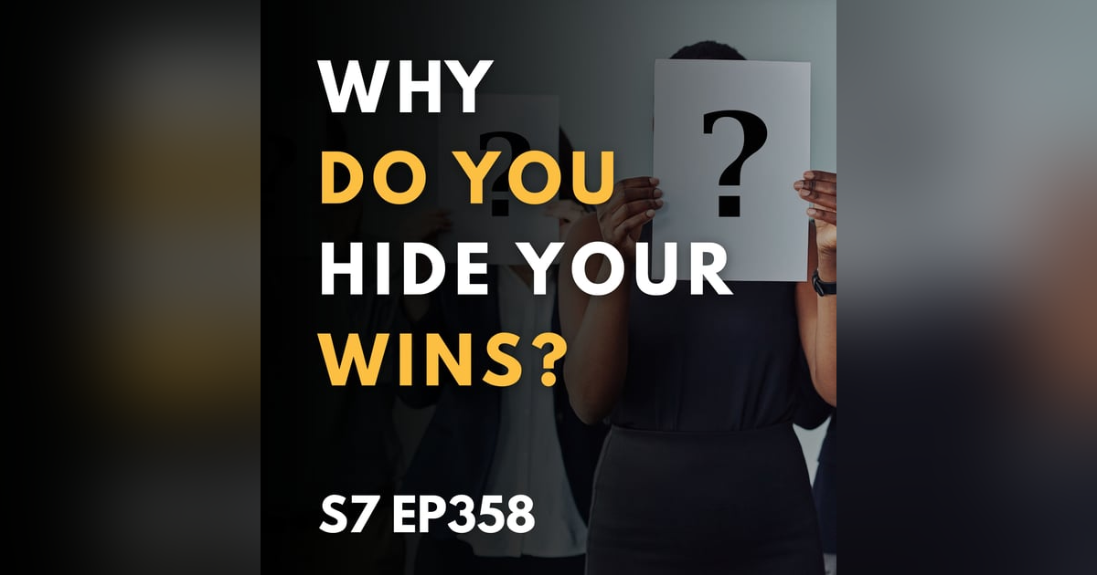 Why Do You Hide Your Wins? Why Do You Hide Your Wins?