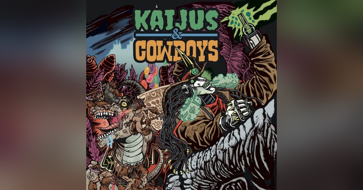 Kaijus & Cowboys Kickstarter bonus episode. Kaijus & Cowboys Kickstarter bonus episode.