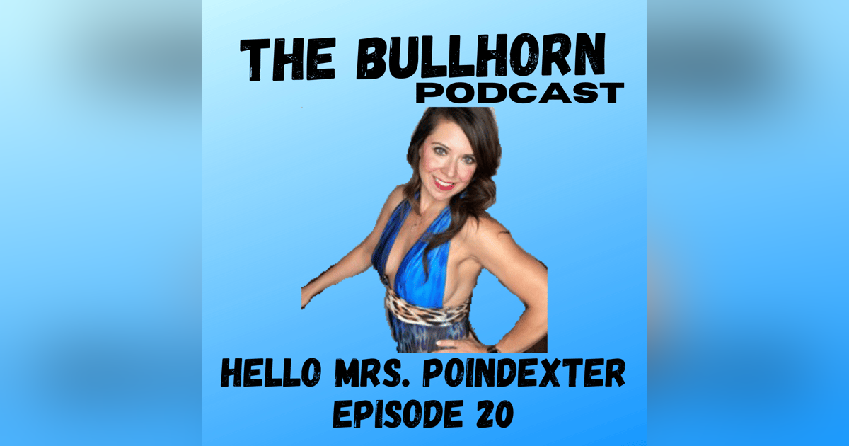 Hello Mrs. Poindexter - Episode 20 Hello Mrs. Poindexter - Episode 20