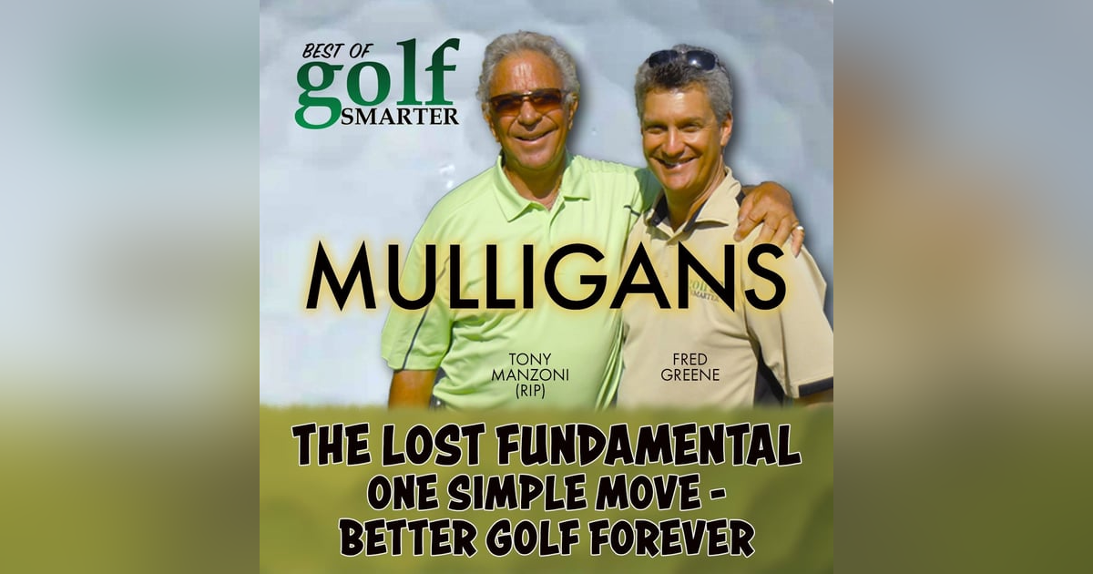 The Lost Fundamental: One Simple Move - Better Golf Forever with Tony Manzoni (RIP) The Lost Fundamental: One Simple Move - Better Golf Forever with Tony Manzoni (RIP)