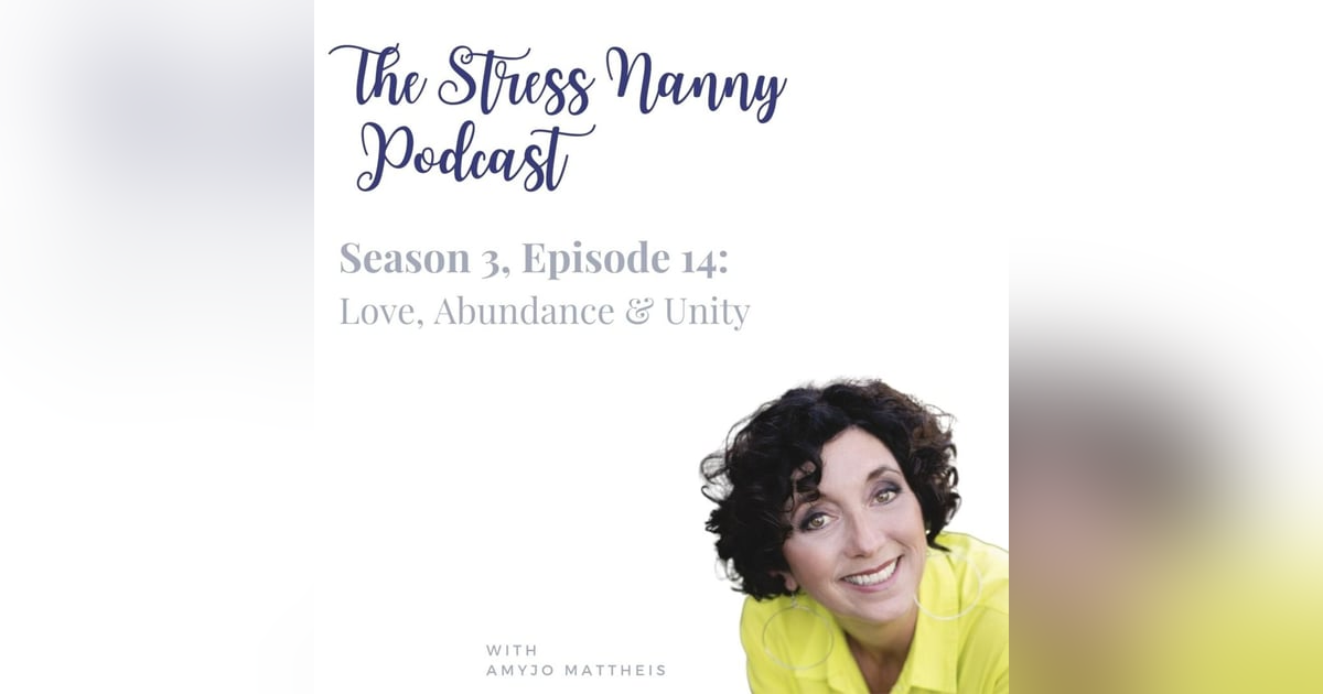 Love, Abundance & Unity Love, Abundance & Unity