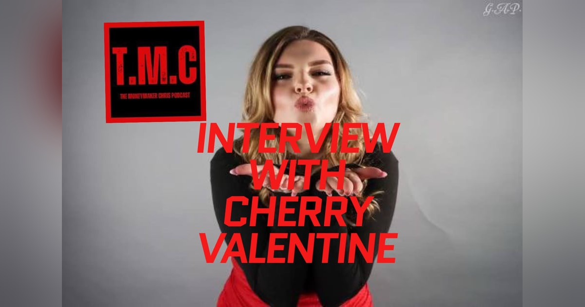 TMC Podcast Season 2 Episode 38. Interview with Cherry Valentine TMC Podcast Season 2 Episode 38. Interview with Cherry Valentine
