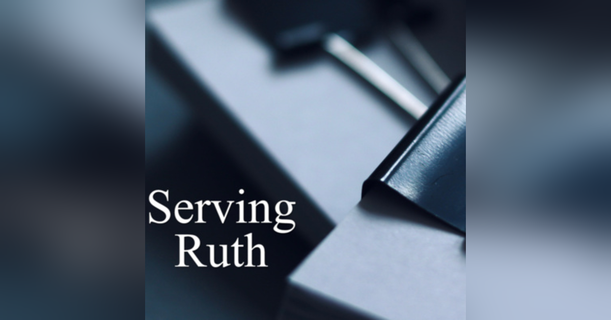 Serving Ruth Serving Ruth
