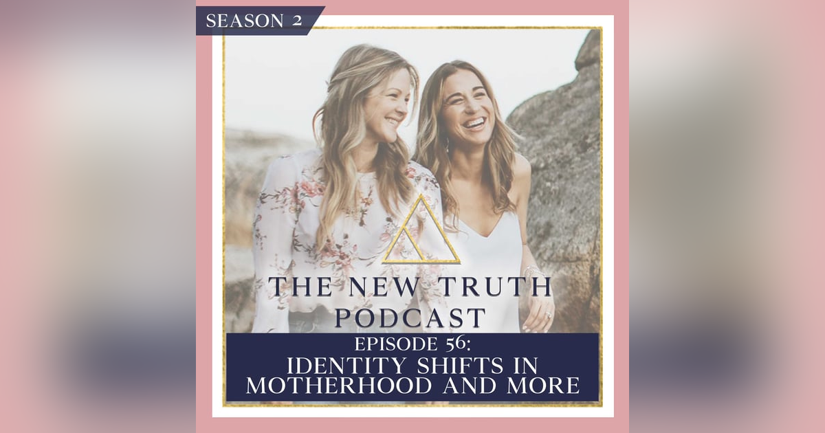 Identity Shifts in Motherhood and More Identity Shifts in Motherhood and More