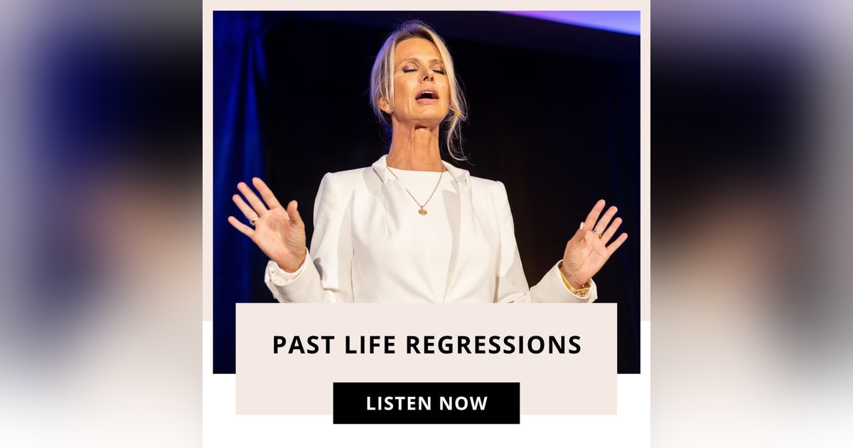 Past Life Regressions: 3 Ways They Will Change Your Life Today Past Life Regressions: 3 Ways They Will Change Your Life Today