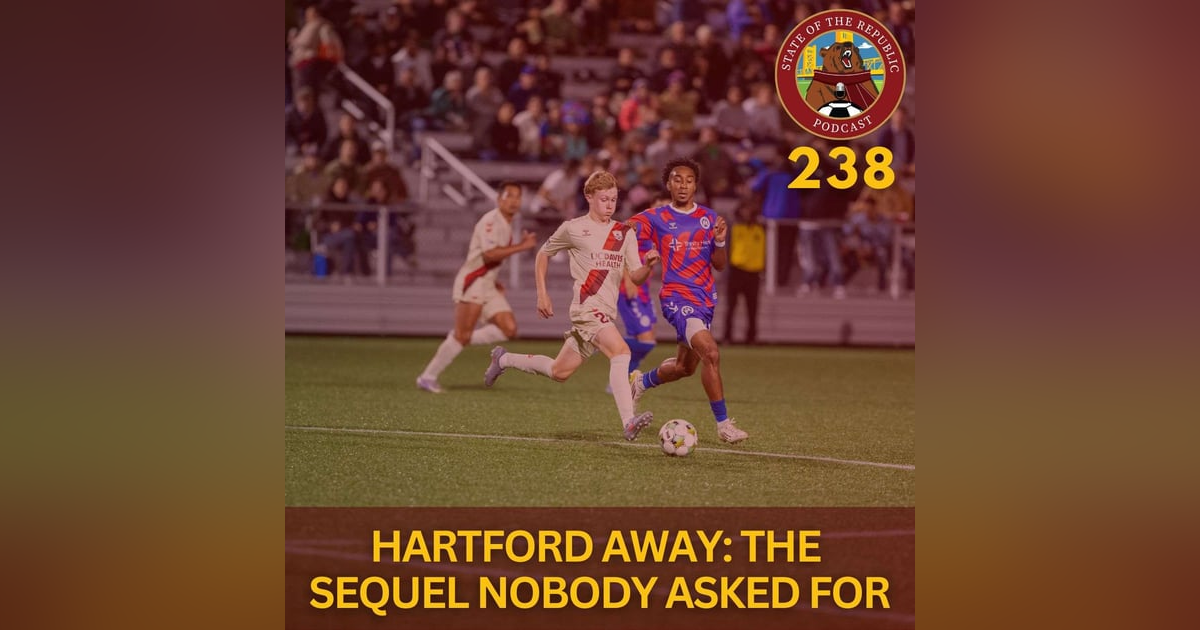 S1E238 - Hartford Away: The Sequel Nobody Asked For... S1E238 - Hartford Away: The Sequel Nobody Asked For...
